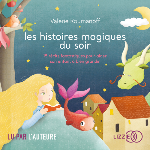 audiobook cover of Les histoires magiques du soir, by Valérie Roumanoff