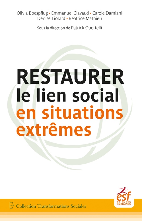 Couverture ebook de Restaurer le lien social en situations extrêmes, de Patrick Obertelli