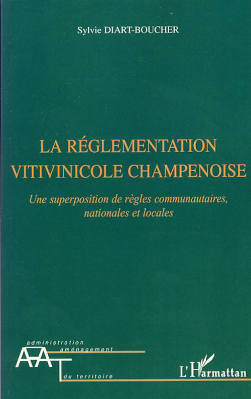 ebook cover of La réglementation vitivinicole champenoise, by Sylvie Diart-boucher