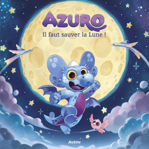 Couverture audiobook de Azuro, il faut sauver la Lune !, de Laurent Souillé, Olivier Souillé