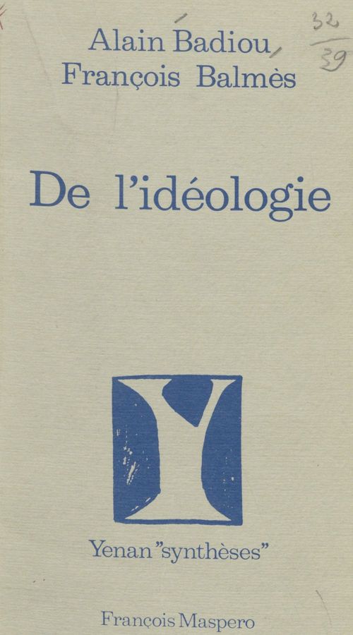 ebook cover of De l'idéologie, by Alain Badiou, François Balmès