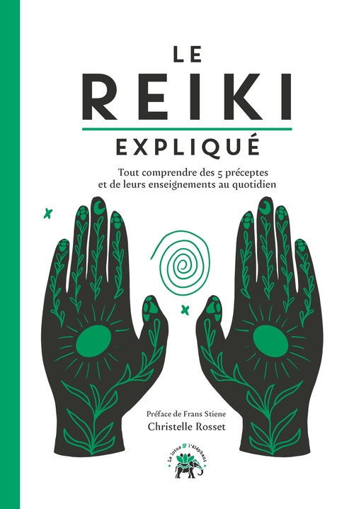 ebook cover of Le Reiki expliqué, by Christelle Rosset
