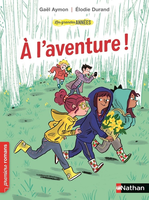 ebook cover of Les Grandes années - À l'aventure !, by Gaël Aymon, Elodie Durand