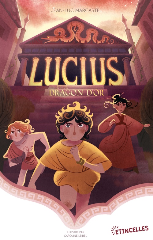 ebook cover of Lucius et le Dragon d'or, by Caroline Leibel, Jean-Luc Marcastel