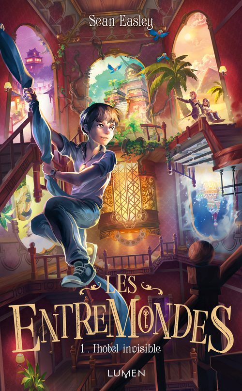 Couverture ebook de Les Entremondes - tome 1 L'Hôtel invisible, de Sean Easley