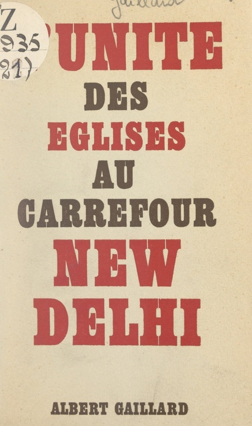 Couverture ebook de L'unité des Églises au carrefour : New-Delhi, de Albert Gaillard