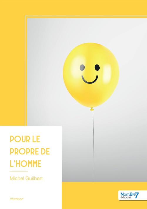 ebook cover of Pour le propre de l'homme, by Michel Guilbert