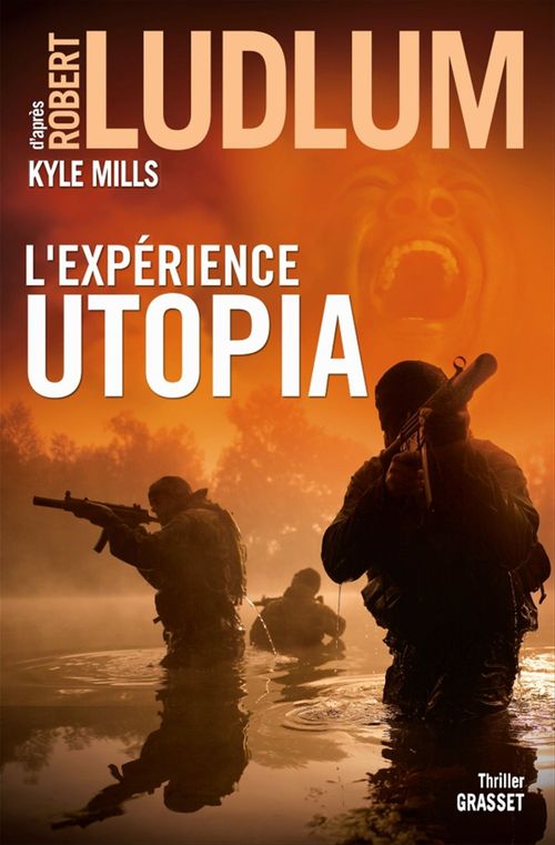 Couverture ebook de L'Expérience Utopia, de Robert Ludlum, Kyle Mills