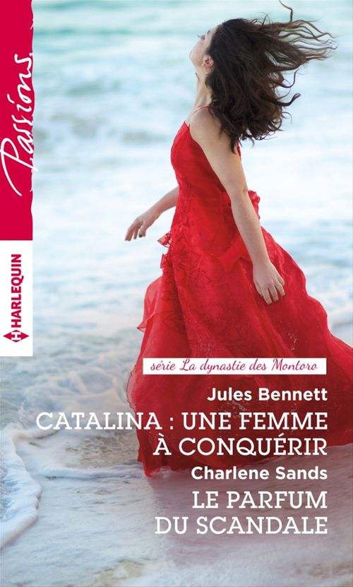 ebook cover of Catalina : une femme à conquérir - Le parfum du scandale, by Julessands Bennett