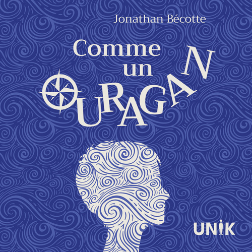 Couverture audiobook de Comme un ouragan, de Jonathan Bécotte