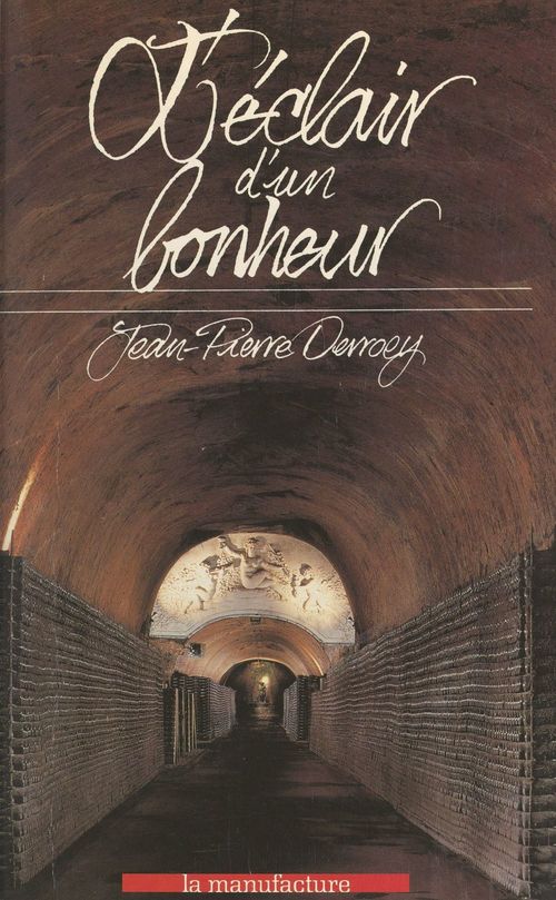 ebook cover of L'éclair d'un bonheur, by Jean-Pierre Devroey