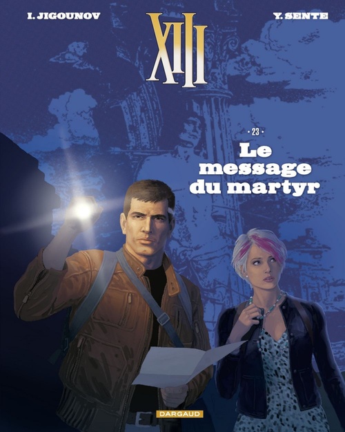 Couverture ebook de XIII  - Tome 23 - Le Message du Martyr, de Iouri Jigounov, Yves Sente