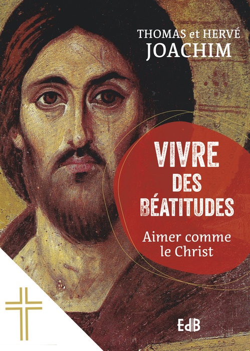 ebook cover of Vivre des Béatitudes, by Hervé Joachim, Thomas Joachim, Mgr Rougé