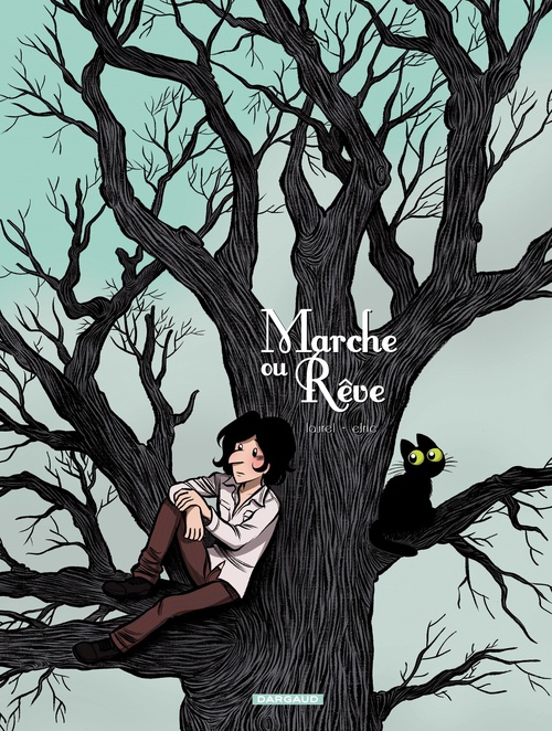 ebook cover of Marche ou rêve, by Laurel