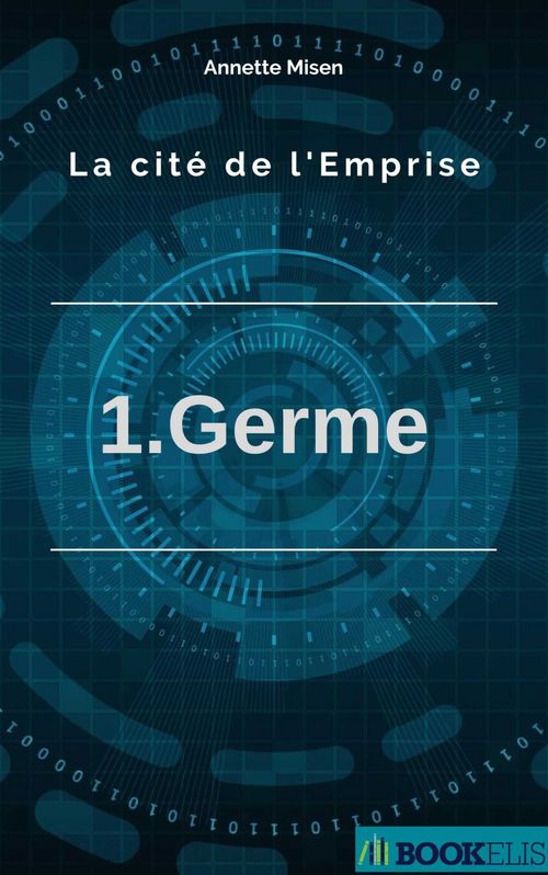 Couverture ebook de La Cité de l'Emprise, de Annette Misen