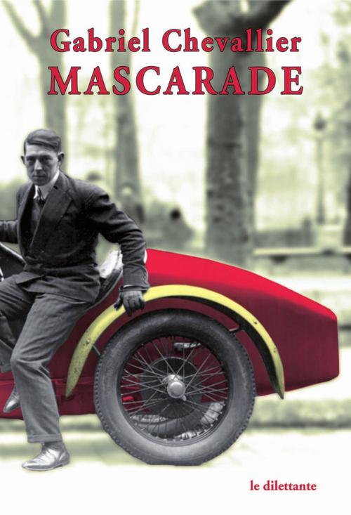 Couverture ebook de Mascarade, de Gabriel Chevallier
