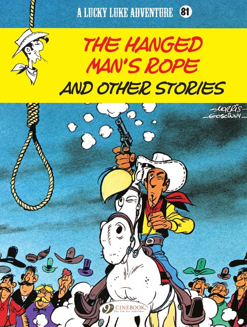 ebook cover of Lucky Luke - Volume 81 - The Hanged Man´s Rope and Other Stories, by René Goscinny, Morris