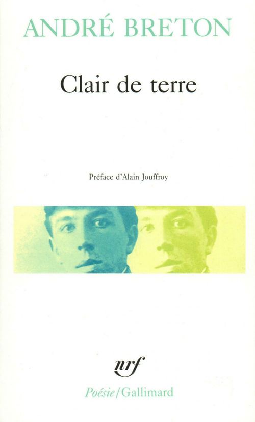 ebook cover of Clair de terre / Le Revolver à cheveux blancs /L'Air de l'eau / Mont de Piété, by André Breton