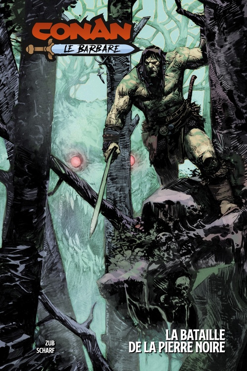 ebook cover of Conan le barbare : La bataille de la Pierre Noire, by Jim Zub