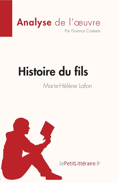 ebook cover of Histoire du fils de Marie-Hélène Lafon (Analyse de l'oeuvre), by Florence Casteels