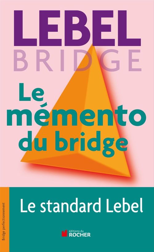 Couverture ebook de Le mémento du bridge, de Lebel Michel