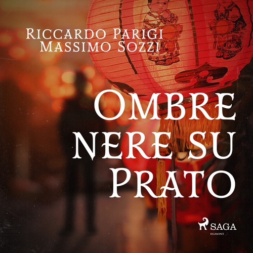 audiobook cover of Ombre nere su Prato, by Massimo Sozzi, Riccardo Parigi