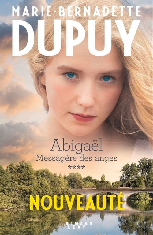 ebook cover of Abigaël tome 4: Messagère des anges, by Marie-Bernadette Dupuy