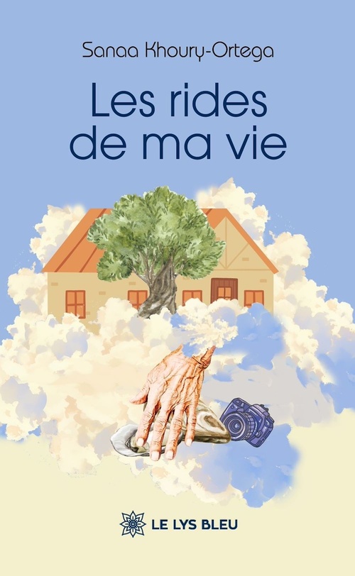 ebook cover of Les rides de ma vie, by Sanaa Khoury-Ortega