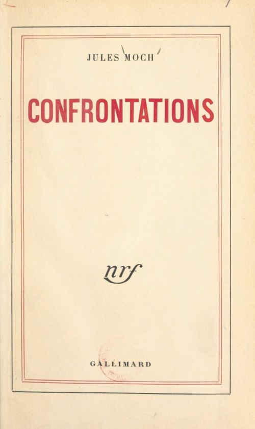 ebook cover of Confrontations, by Jules Moch