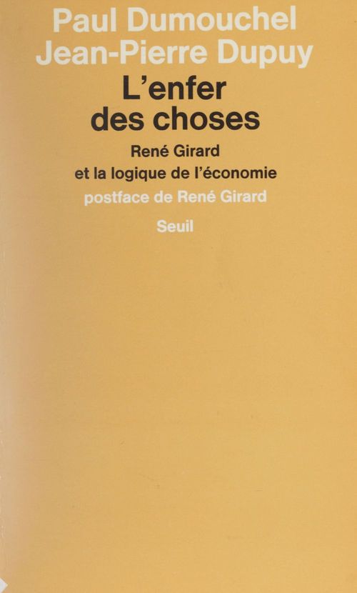 Couverture ebook de L'Enfer des choses, de Dumouchel, Dupuy