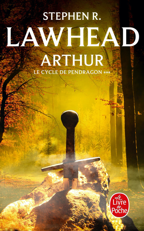 ebook cover of Arthur (Le Cycle de Pendragon, Tome 3), by Stephen R. Lawhead