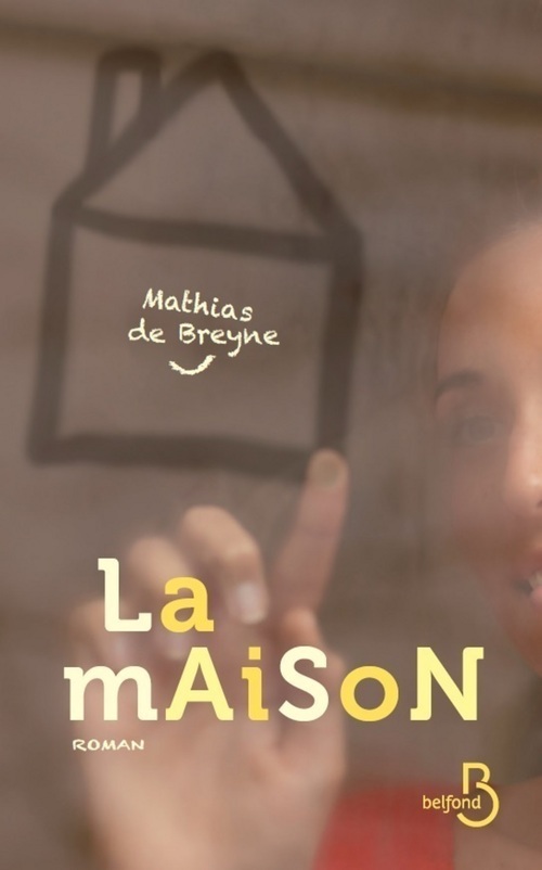 ebook cover of La maison, by Mathias de Breyne