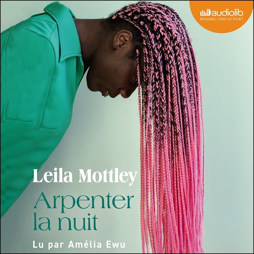 Couverture audiobook de Arpenter la nuit, de Leila Mottley