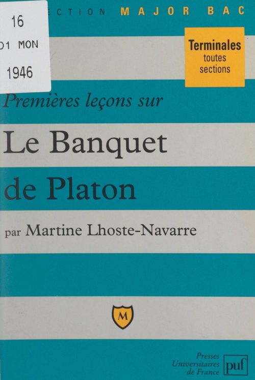 ebook cover of Premières leçons sur "Le banquet" de Platon, by Martine Lhoste-Navarre