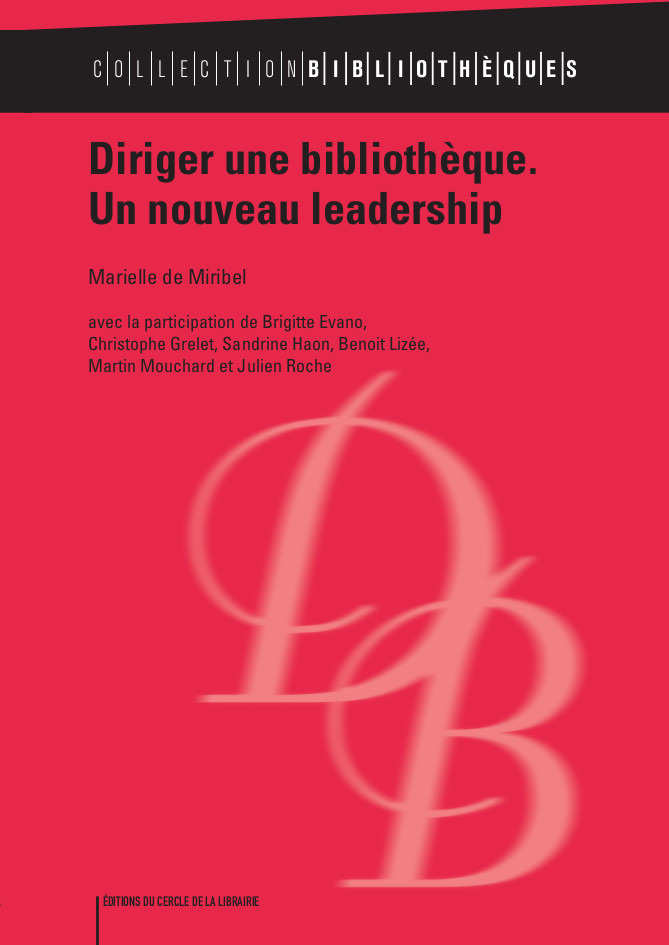 Couverture ebook de Diriger une bibliothèque, de Marielle de Miribel