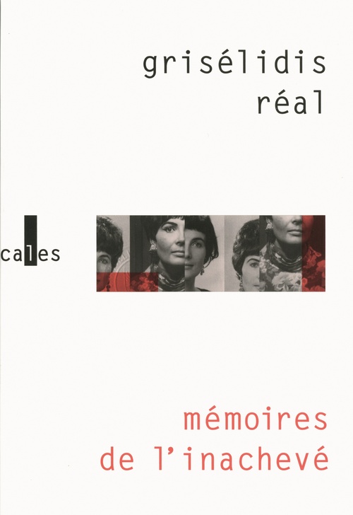 ebook cover of Mémoires de l'inachevé (1954-1993), by Grisélidis Réal