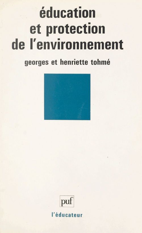 Couverture ebook de Éducation et protection de l'environnement, de Henriette Tohme, Georges Tohme