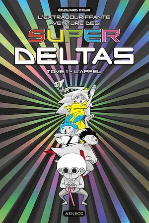 Couverture ebook de Super Deltas T1, de Edouard Cour
