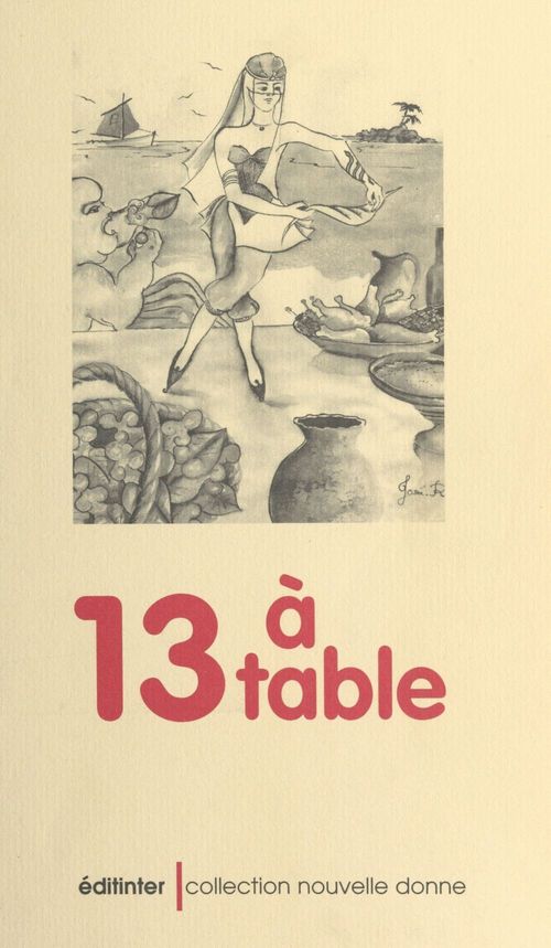 Couverture ebook de 13 à table, de Collectif Angevin De Recherche Pour L'En