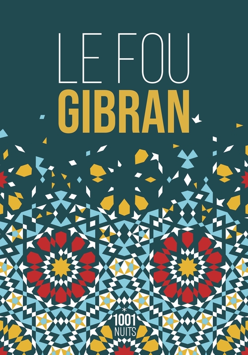 ebook cover of Le Fou, by Khalil Gibran