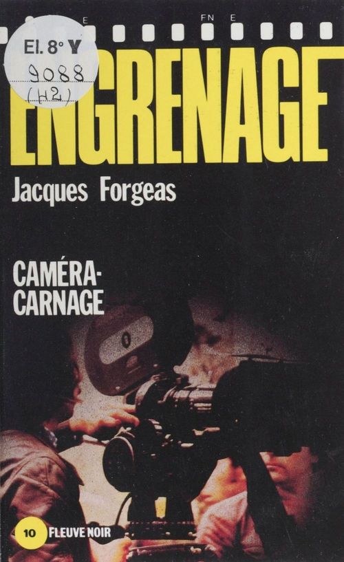 Couverture ebook de Engrenage : Caméra-carnage, de Jacques Forgeas