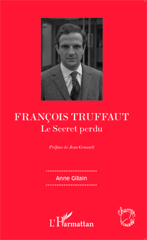 Couverture ebook de François Truffaut, de Anne Gillain