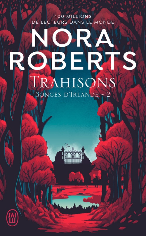 Couverture ebook de Songes d'Irlande (Tome 2) - Trahisons, de Nora Roberts