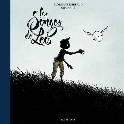 ebook cover of Les Songes de Léo, by Christophe Chabouté, Morgane Imbeaud
