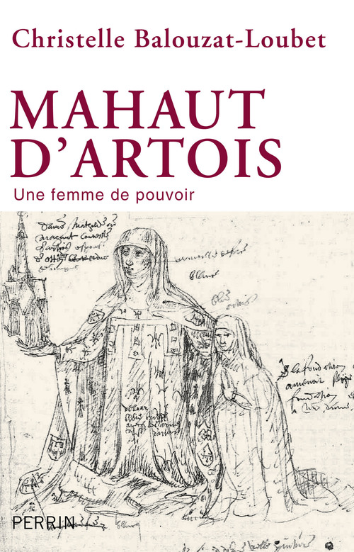Couverture ebook de Mahaut d'Artois, de Christelle Balouzat-Loubet