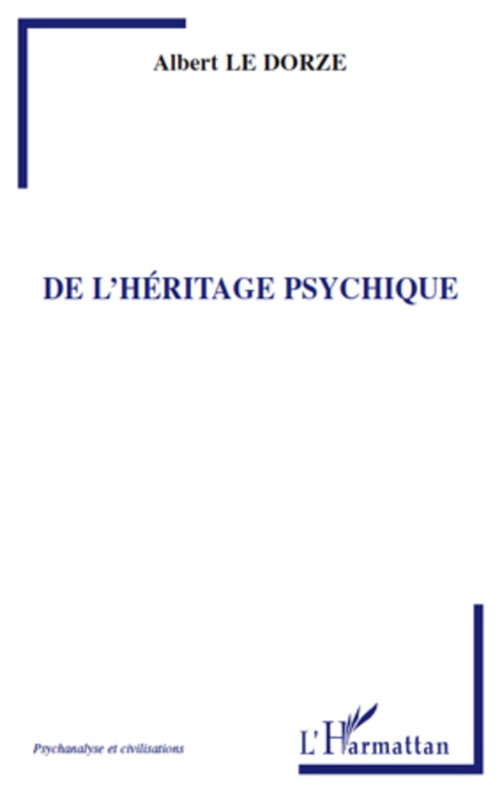 Couverture ebook de De l'héritage psychique, de Albert Le Dorze