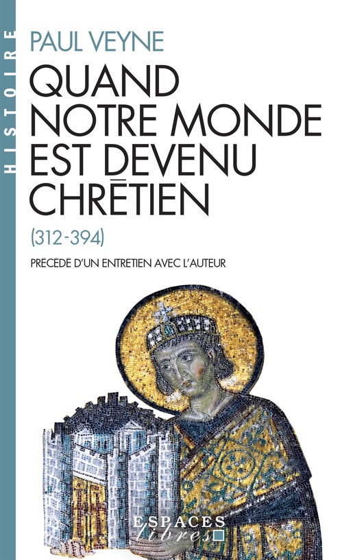ebook cover of Quand notre monde est devenu chrétien, by Paul Veyne