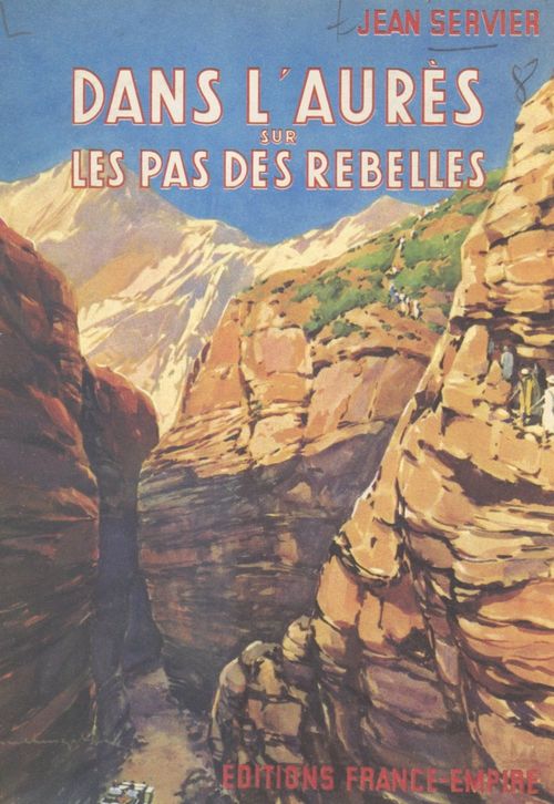 ebook cover of Dans l'Aurès sur les pas des rebelles, by Jean Servier