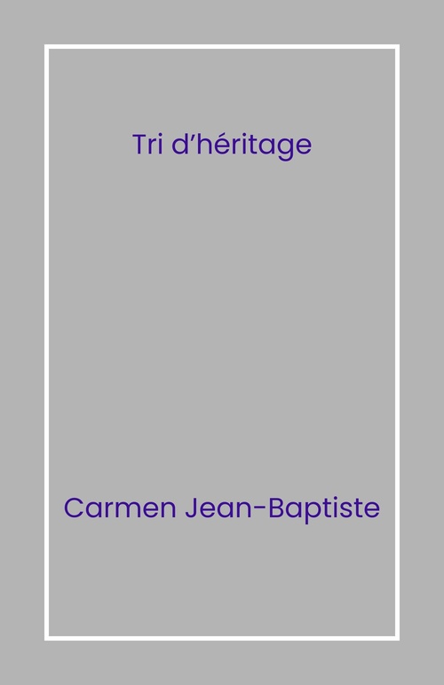 ebook cover of Tri d´héritage, by Carmen Jean-Baptiste
