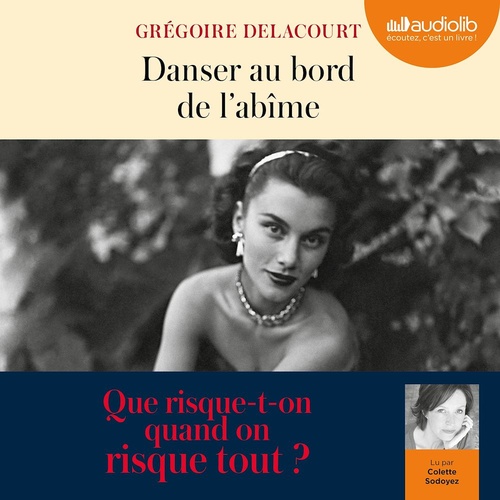 Couverture audiobook de Danser au bord de l'abîme, de Grégoire Delacourt